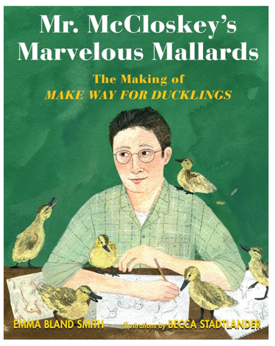 Mr. McCloskey's Marvelous Mallards