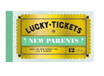Lucky Tickets for the New Parents