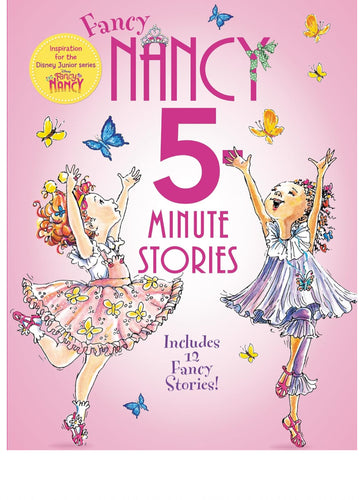 Fancy Nancy 5 Minute Stories