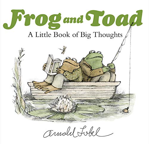 Frog and Toad a Little Book of Big Thoughts
