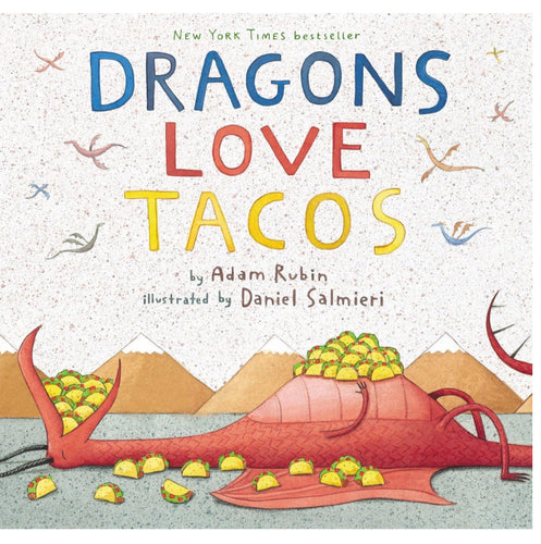 Dragons Love Tacos