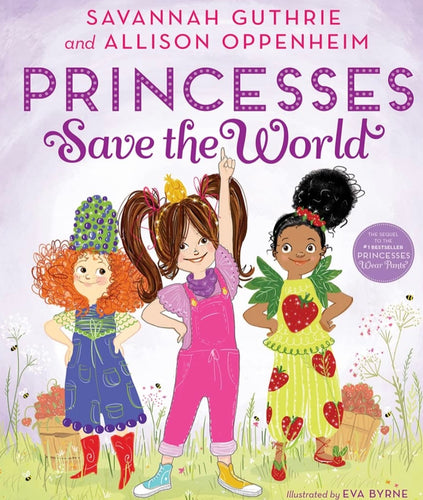 Princesses Save the World
