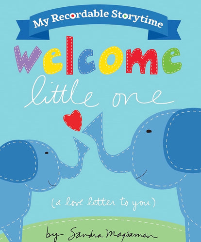 Welcome Little One My Recordable Storytime