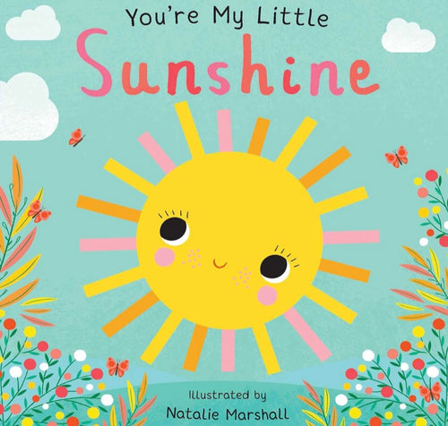 You're My Little Sunshine