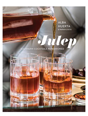 Julep: Southern Cocktails Refashioned